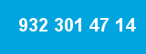 932 301 47 14 932 301 47 14